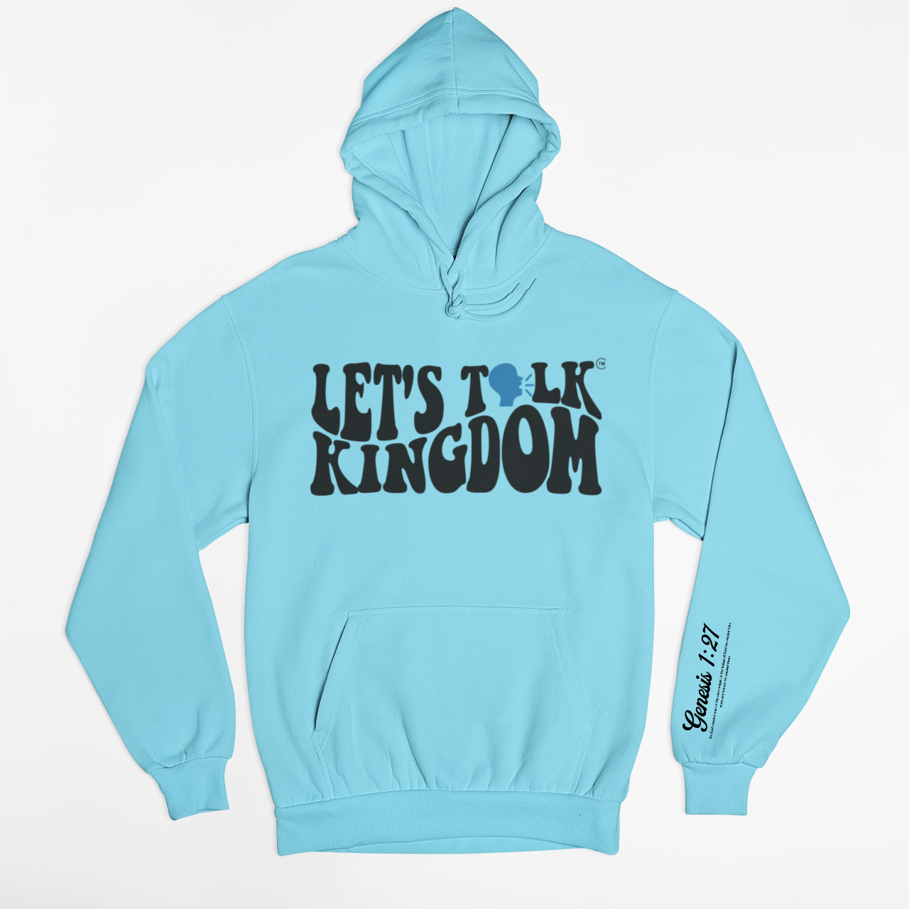 LET'S TALK KINGDOM HOODIE