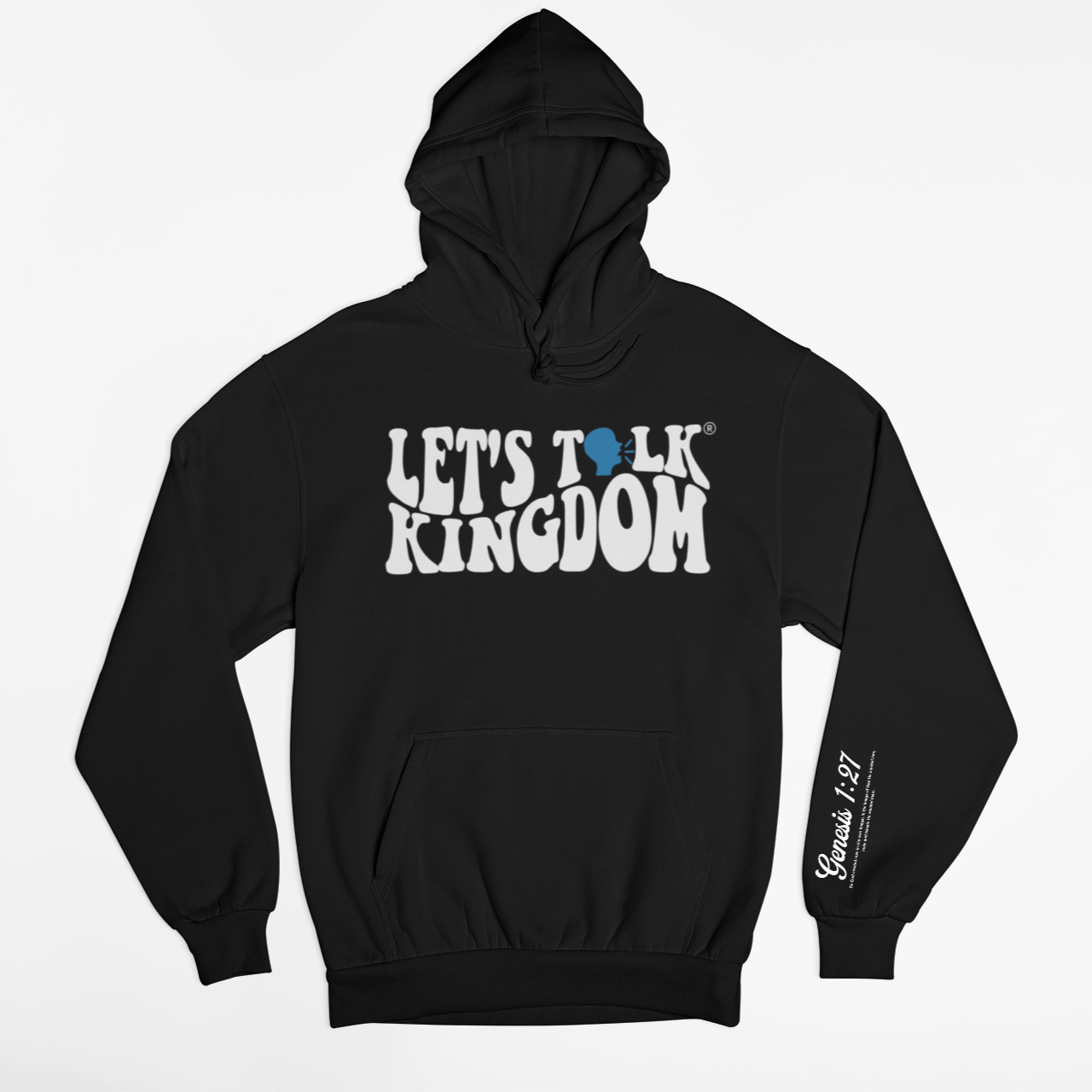 LET'S TALK KINGDOM HOODIE