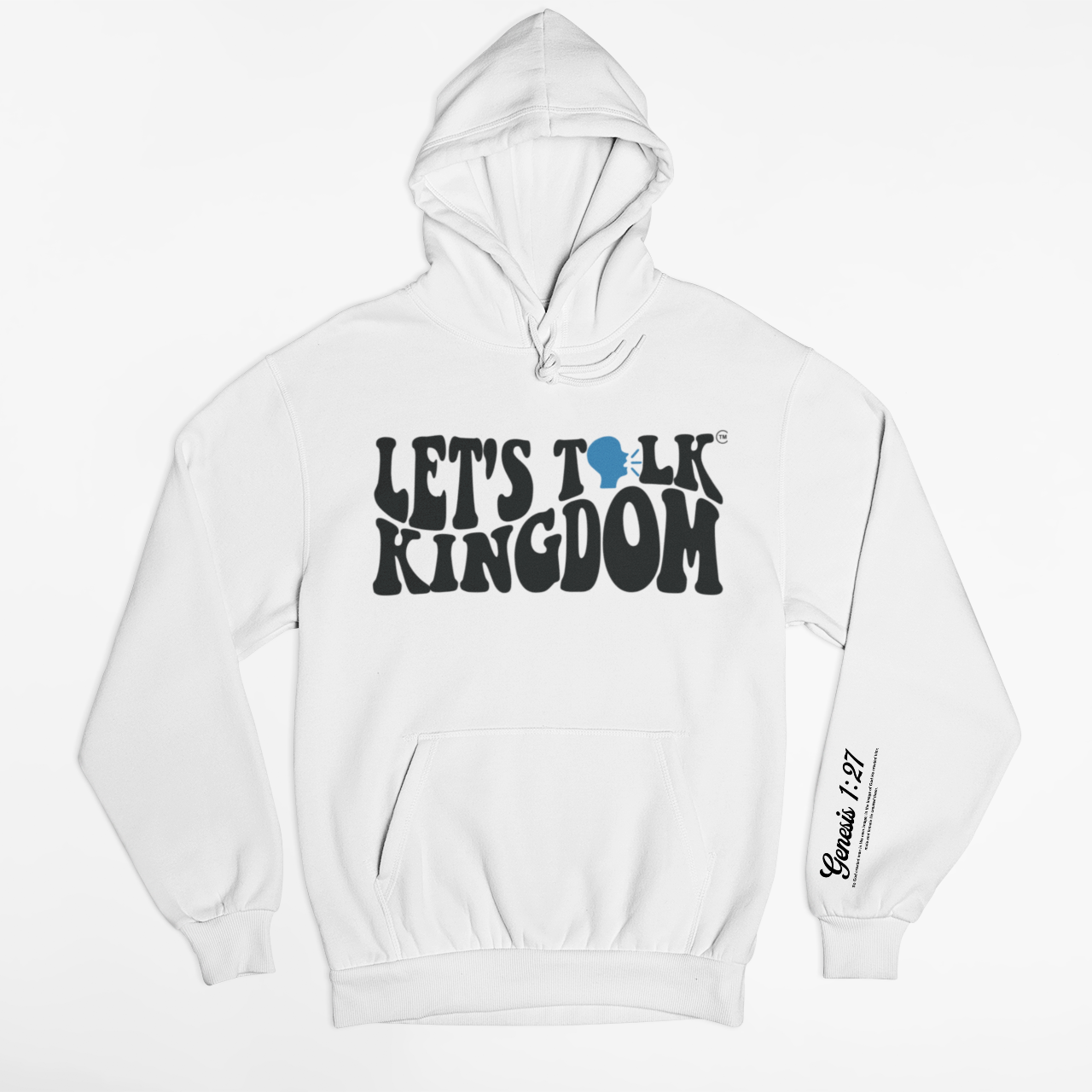 LET'S TALK KINGDOM HOODIE