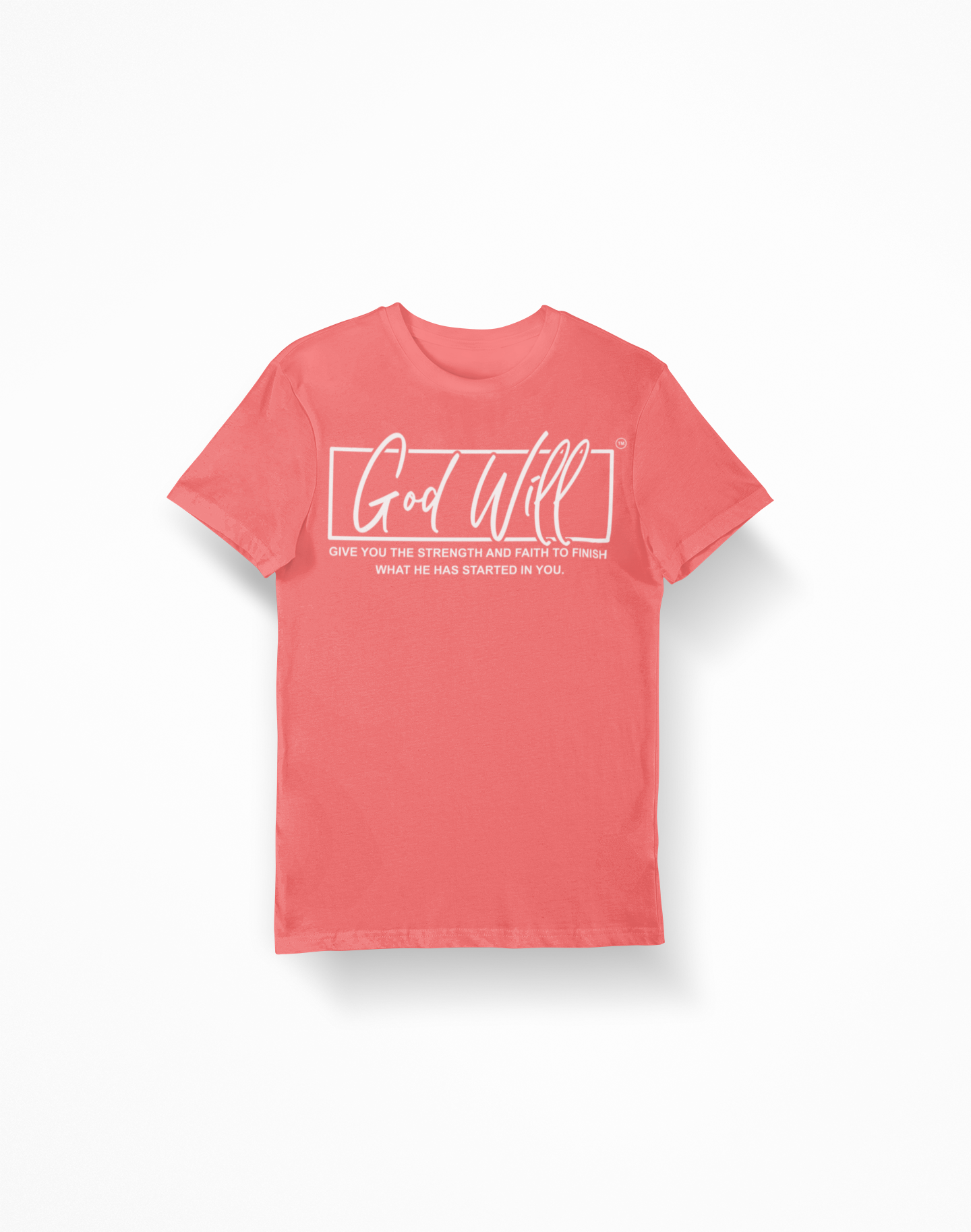 GOD WILL T-SHIRT