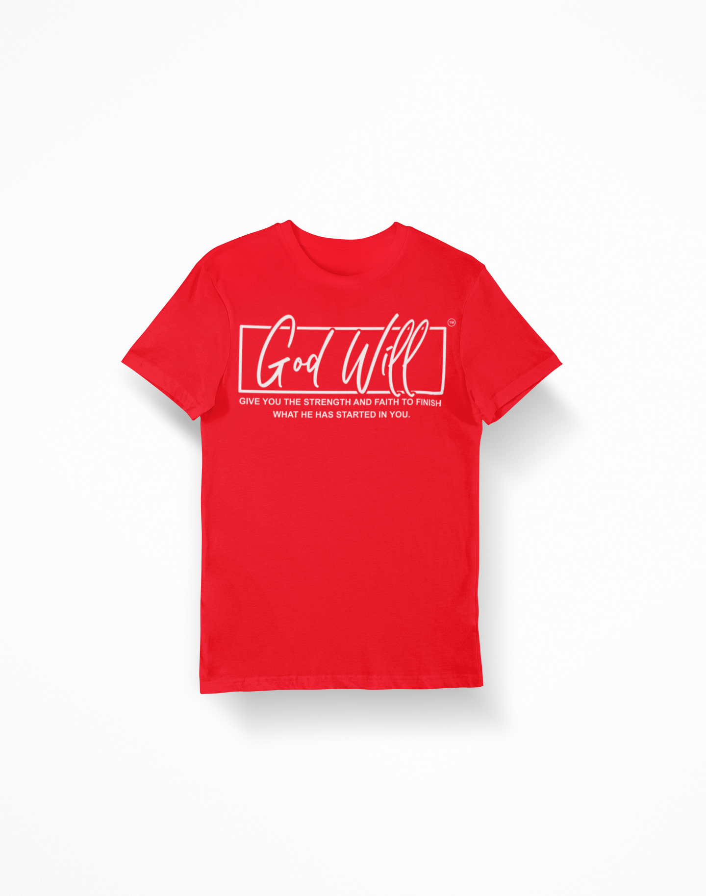 GOD WILL T-SHIRT