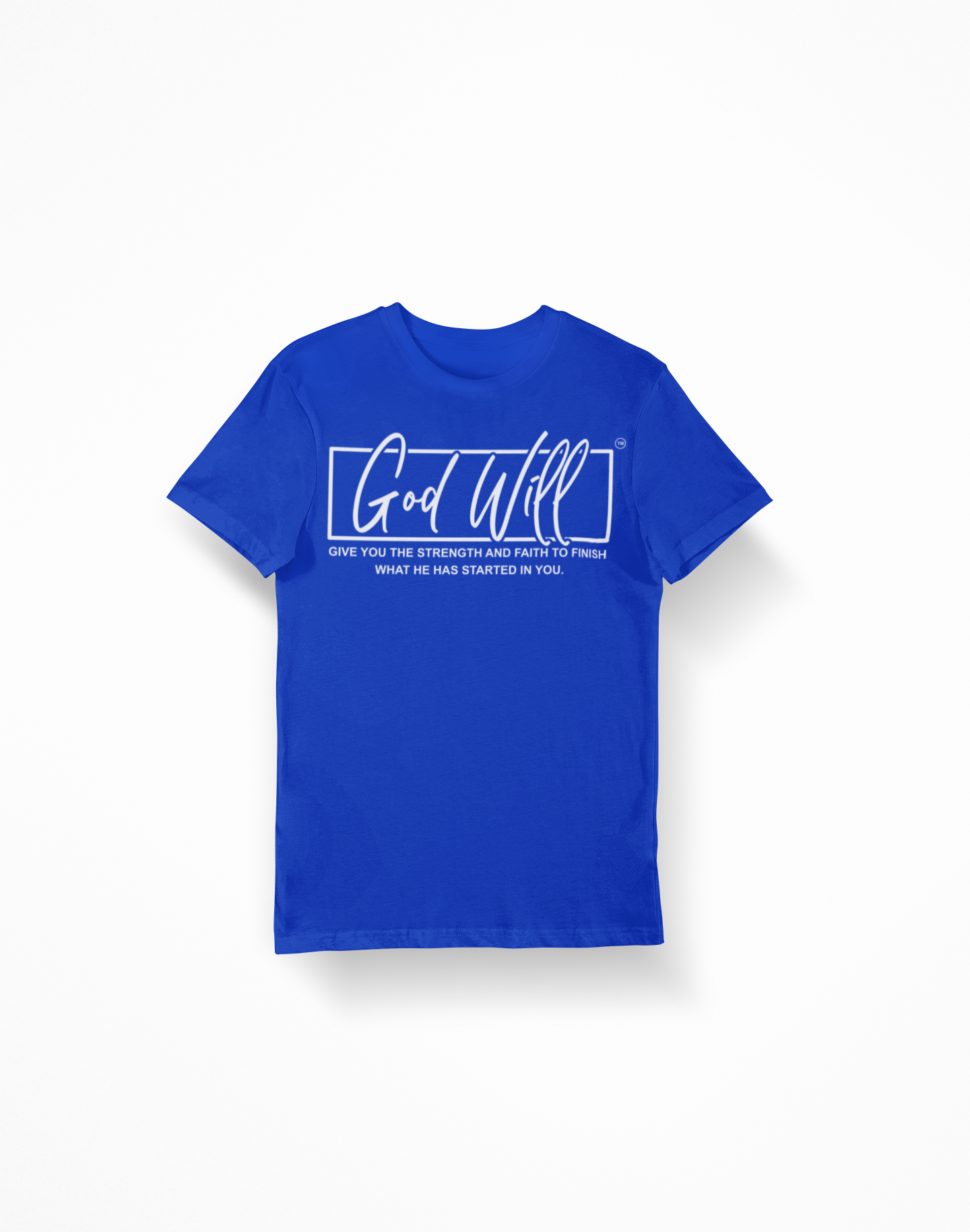 GOD WILL T-SHIRT