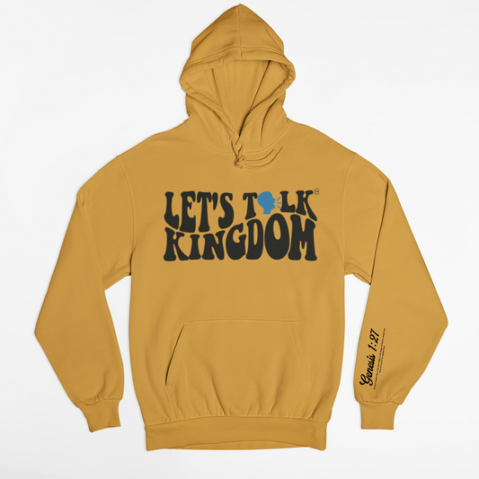 LET'S TALK KINGDOM HOODIE